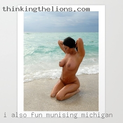 I also don't mind showing fun in Munising, Michigan what I have.